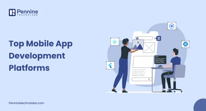 Top Mobile App Development Platforms