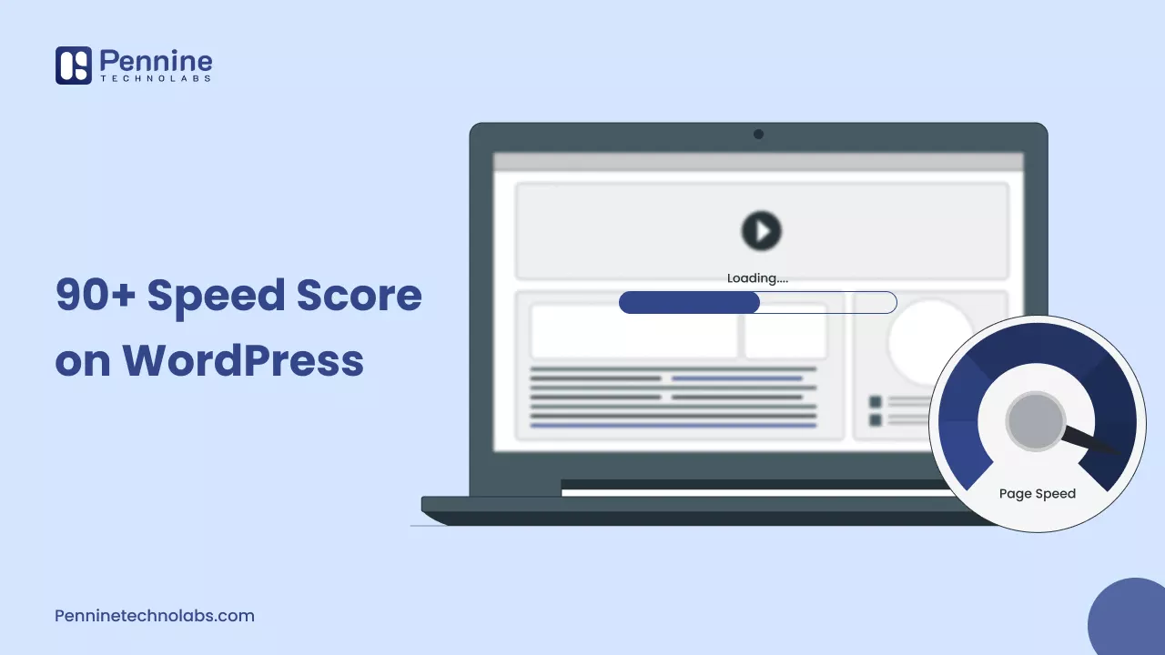 90+ Speed Score on WordPress