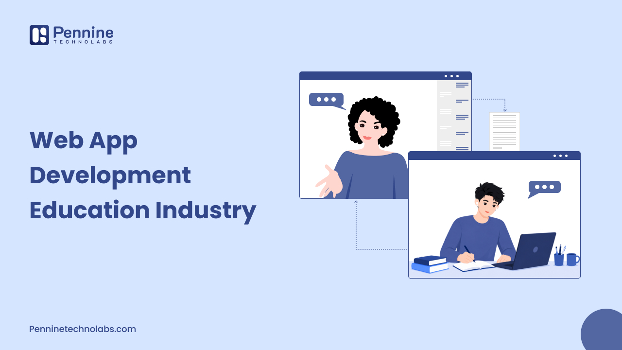 Web App Development for the Education Industry: A Practical Guide
